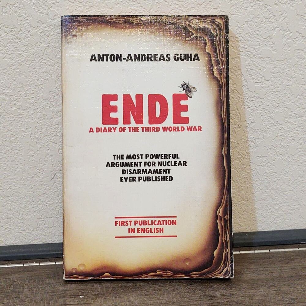Ende A diary of the third world war book by Anton-Andreas Guha